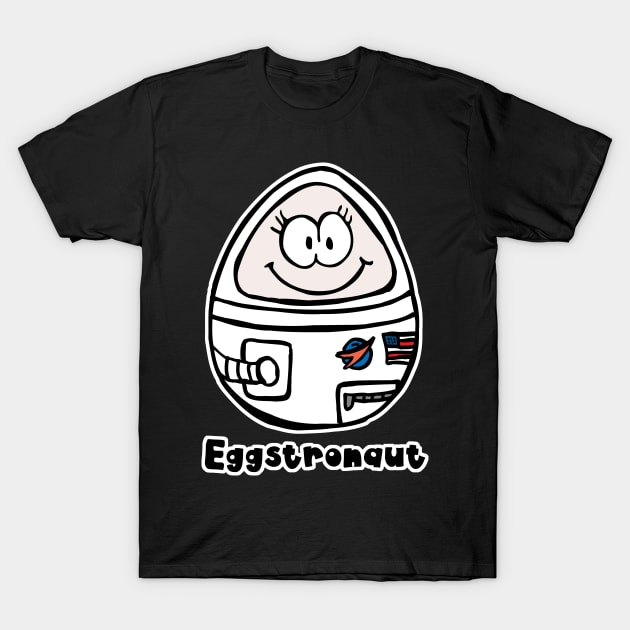 Eggstronaut Girl - The Astronaut Egg T-Shirt by GoodEggWorld